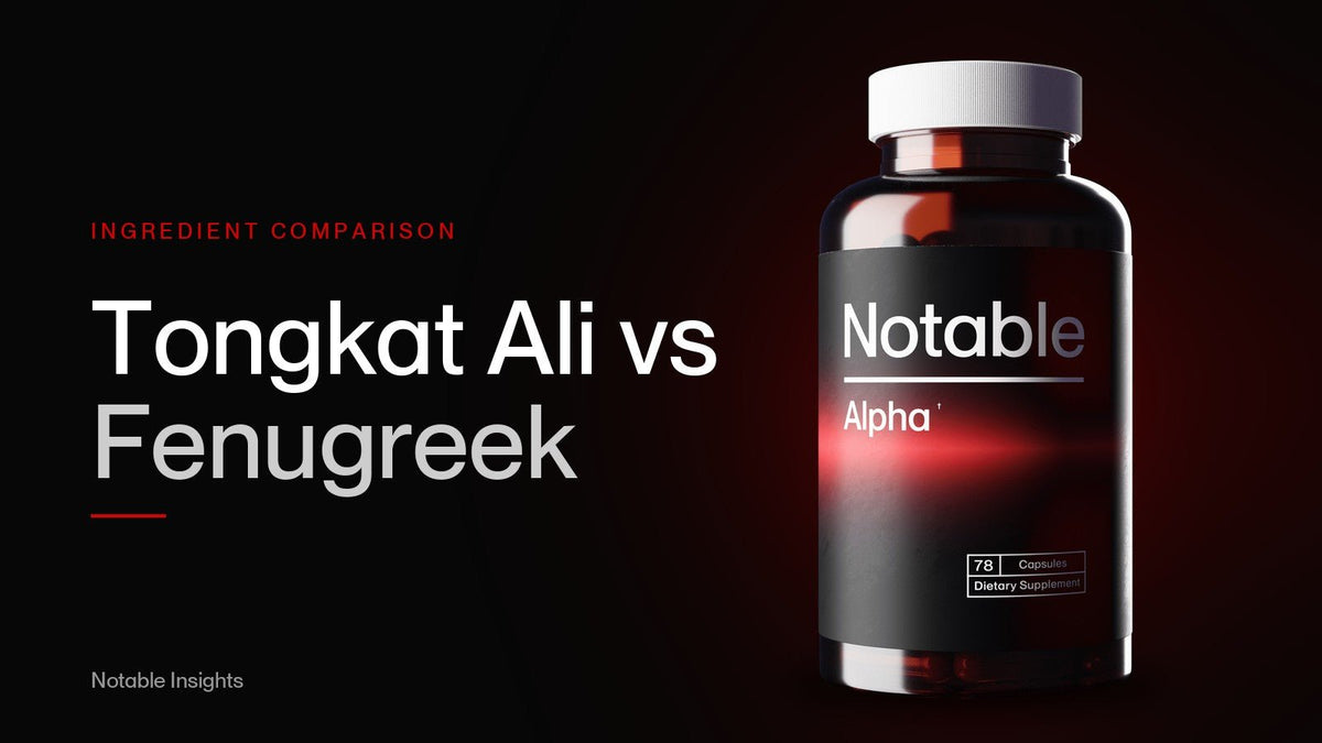 Notable Alpha bottle beside the headline Tongkat Ali vs Fenugreek
